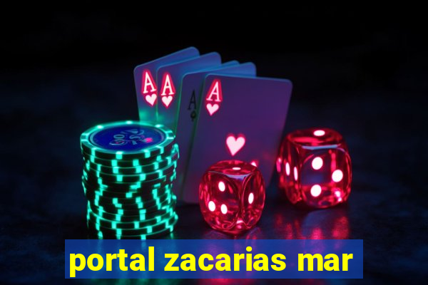 portal zacarias mar